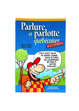 Geïllustreerde Québécois Parlure en Parlotte